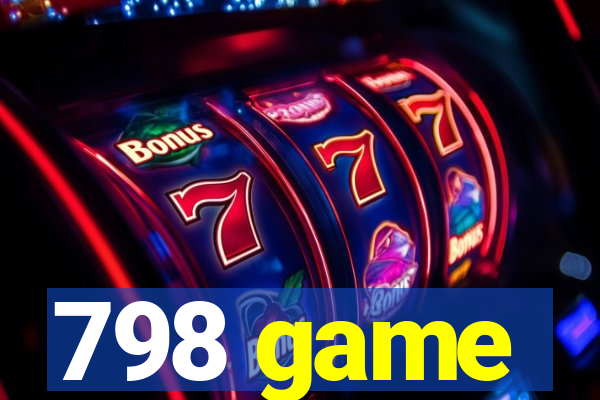 798 game